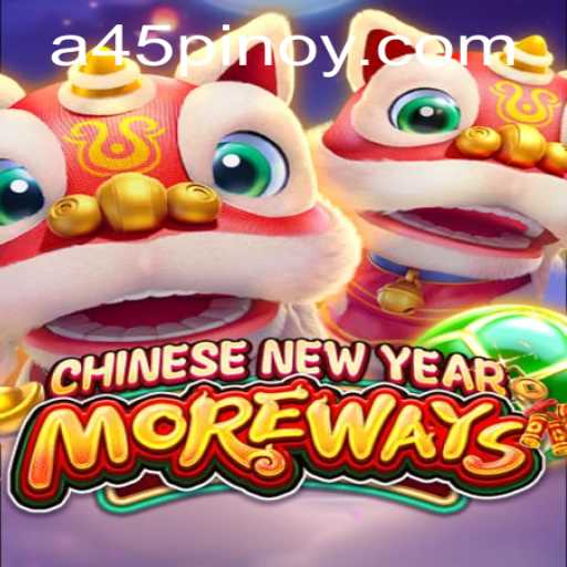 Introducing CHINESENEWYEARMOREWAYS: A Vibrant Celebration of Tradition and Fortune